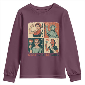 Girls Will Be Girls Youth Sweatshirt Patriotic Feminist USA Women TS12 Maroon Print Your Wear