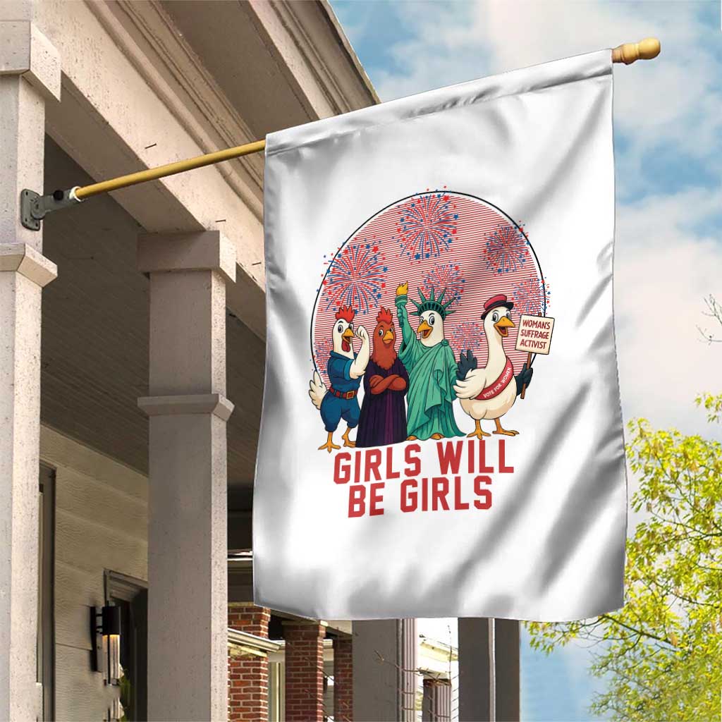 Girls Will Be Girls Garden Flag Funny Patriotic Feathered Feminists Ducks TS12 Print Your Wear