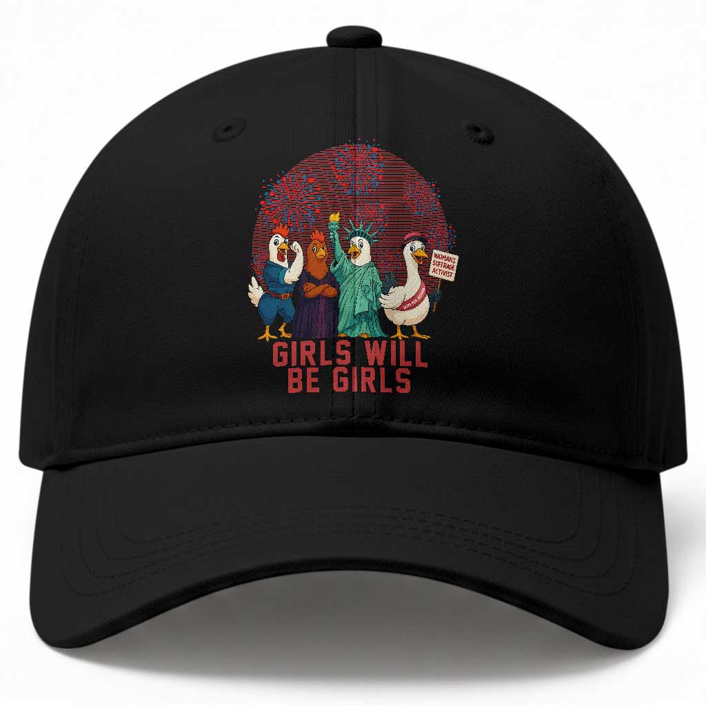 Girls Will Be Girls Baseball Cap Funny Patriotic Feathered Feminists Ducks TS12 Print Your Wear