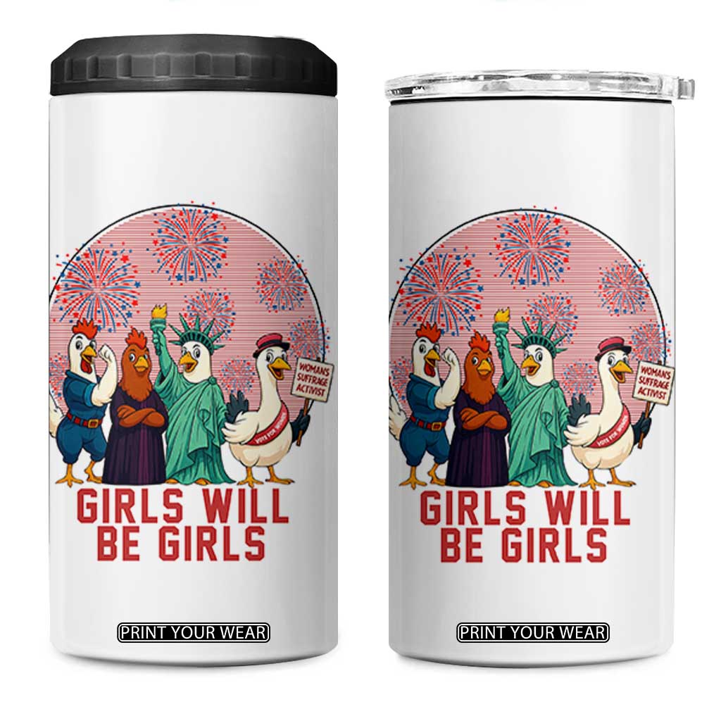 Girls Will Be Girls 4 in 1 Can Cooler Tumbler Funny Patriotic Feathered Feminists Ducks TS12 One Size: 16 oz White Print Your Wear