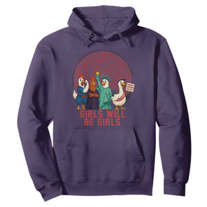 Girls Will Be Girls Hoodie Funny Patriotic Feathered Feminists Ducks TS12 Purple Print Your Wear