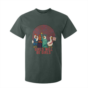 Girls Will Be Girls T Shirt For Kid Funny Patriotic Feathered Feminists Ducks TS12 Dark Forest Green Print Your Wear