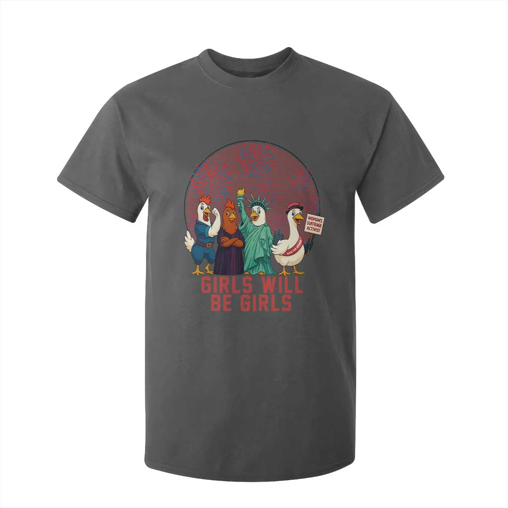 Girls Will Be Girls T Shirt For Kid Funny Patriotic Feathered Feminists Ducks TS12 Dark Heather Print Your Wear