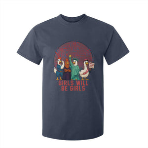 Girls Will Be Girls T Shirt For Kid Funny Patriotic Feathered Feminists Ducks TS12 Navy Print Your Wear