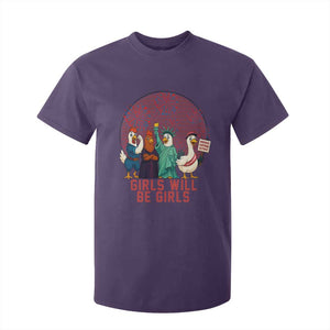 Girls Will Be Girls T Shirt For Kid Funny Patriotic Feathered Feminists Ducks TS12 Purple Print Your Wear