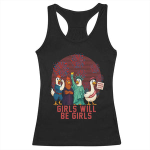 Girls Will Be Girls Racerback Tank Top Funny Patriotic Feathered Feminists Ducks TS12 Black Print Your Wear