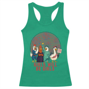 Girls Will Be Girls Racerback Tank Top Funny Patriotic Feathered Feminists Ducks TS12 Irish Green Print Your Wear