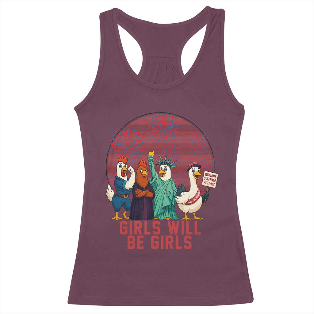 Girls Will Be Girls Racerback Tank Top Funny Patriotic Feathered Feminists Ducks TS12 Maroon Print Your Wear