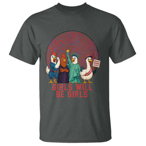 Girls Will Be Girls T Shirt Funny Patriotic Feathered Feminists Ducks TS12 Dark Heather Print Your Wear