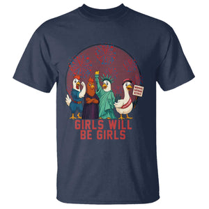 Girls Will Be Girls T Shirt Funny Patriotic Feathered Feminists Ducks TS12 Navy Print Your Wear