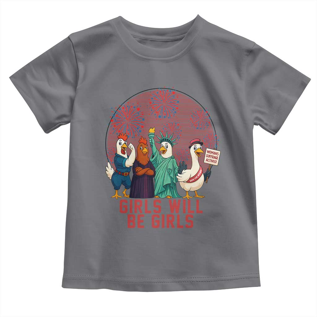 Girls Will Be Girls Toddler T Shirt Funny Patriotic Feathered Feminists Ducks TS12 Charcoal Print Your Wear