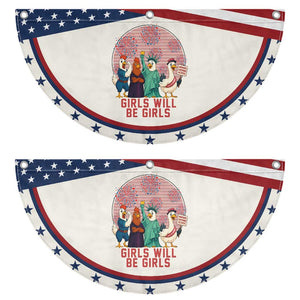 Girls Will Be Girls Patriotic Fan Flag Funny Feathered Feminists Ducks