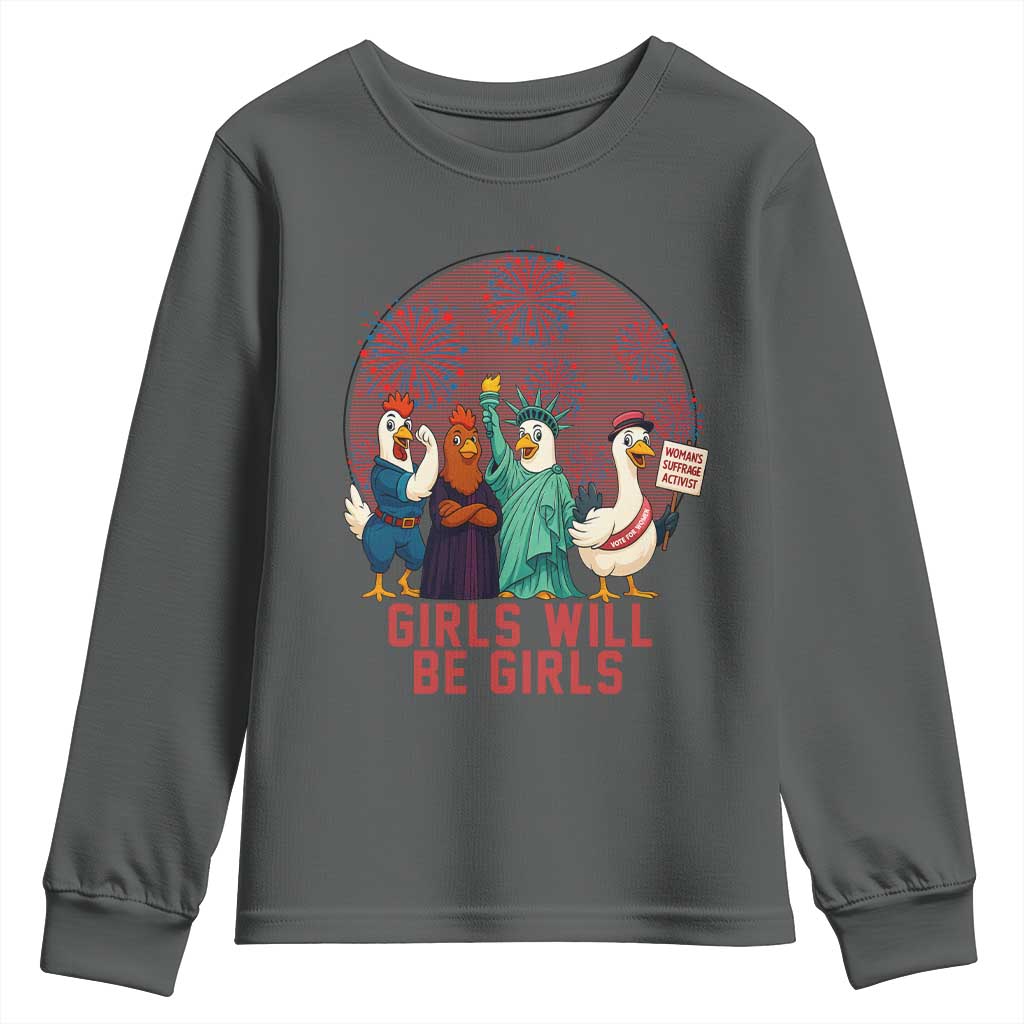 Girls Will Be Girls Youth Sweatshirt Funny Patriotic Feathered Feminists Ducks TS12 Dark Heather Print Your Wear