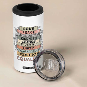 Human Rights Bookish 4 in 1 Can Cooler Tumbler Kindness Peace Equality Flower For Women TS12 Print Your Wear