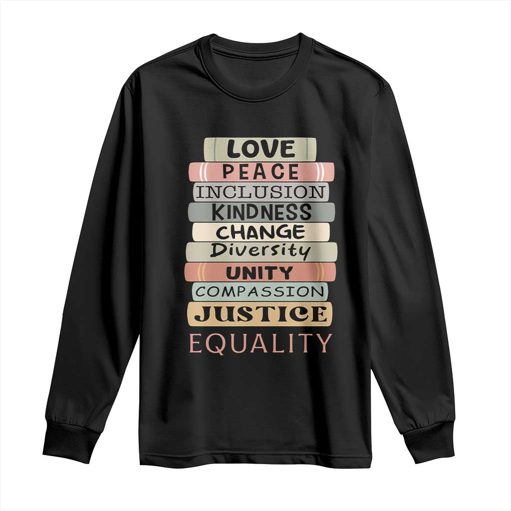 Human Rights Bookish Long Sleeve Shirt Kindness Peace Equality Flower For Women TS12 Black Print Your Wear