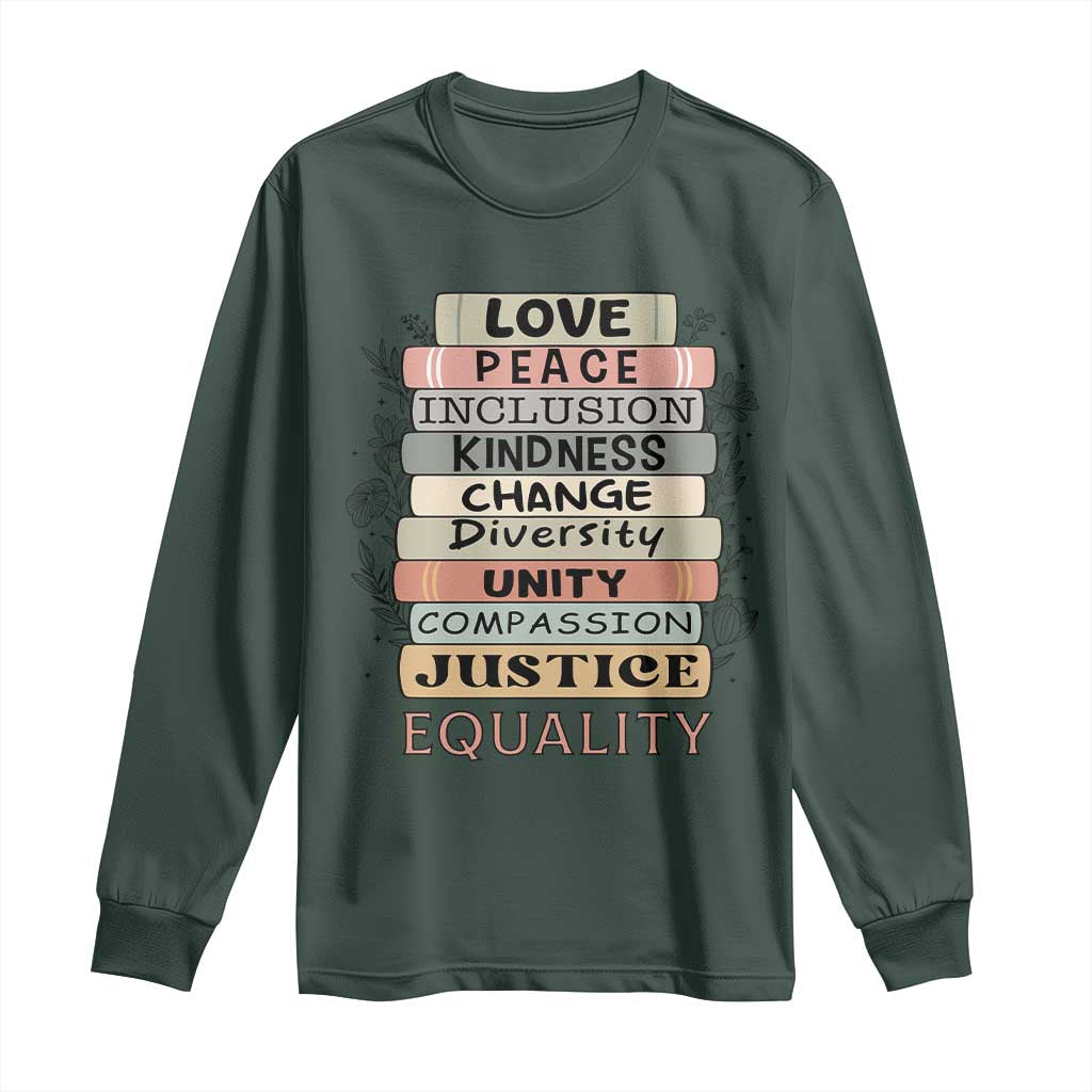 Human Rights Bookish Long Sleeve Shirt Kindness Peace Equality Flower For Women TS12 Dark Forest Green Print Your Wear