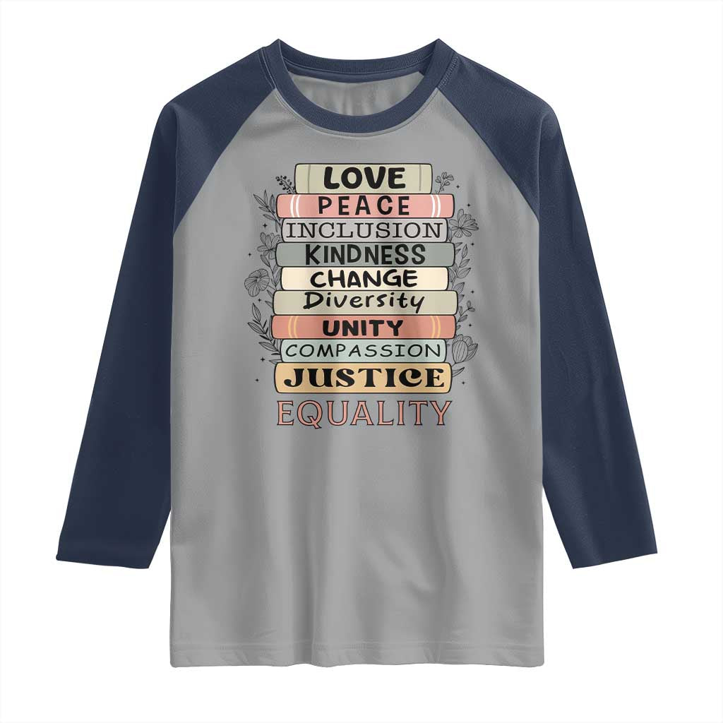 Human Rights Bookish Raglan Shirt Kindness Peace Equality Flower For Women TS12 Sport Gray Navy Print Your Wear