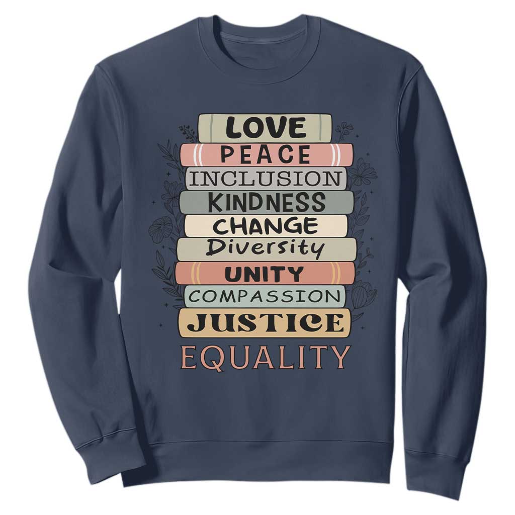 Human Rights Bookish Sweatshirt Kindness Peace Equality Flower For Women TS12 Navy Print Your Wear