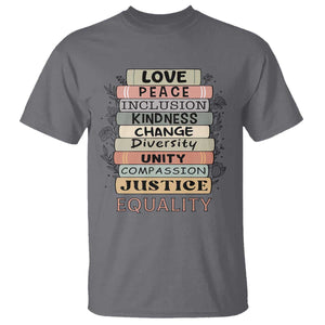 Human Rights Bookish T Shirt Kindness Peace Equality Flower For Women TS12 Charcoal Print Your Wear