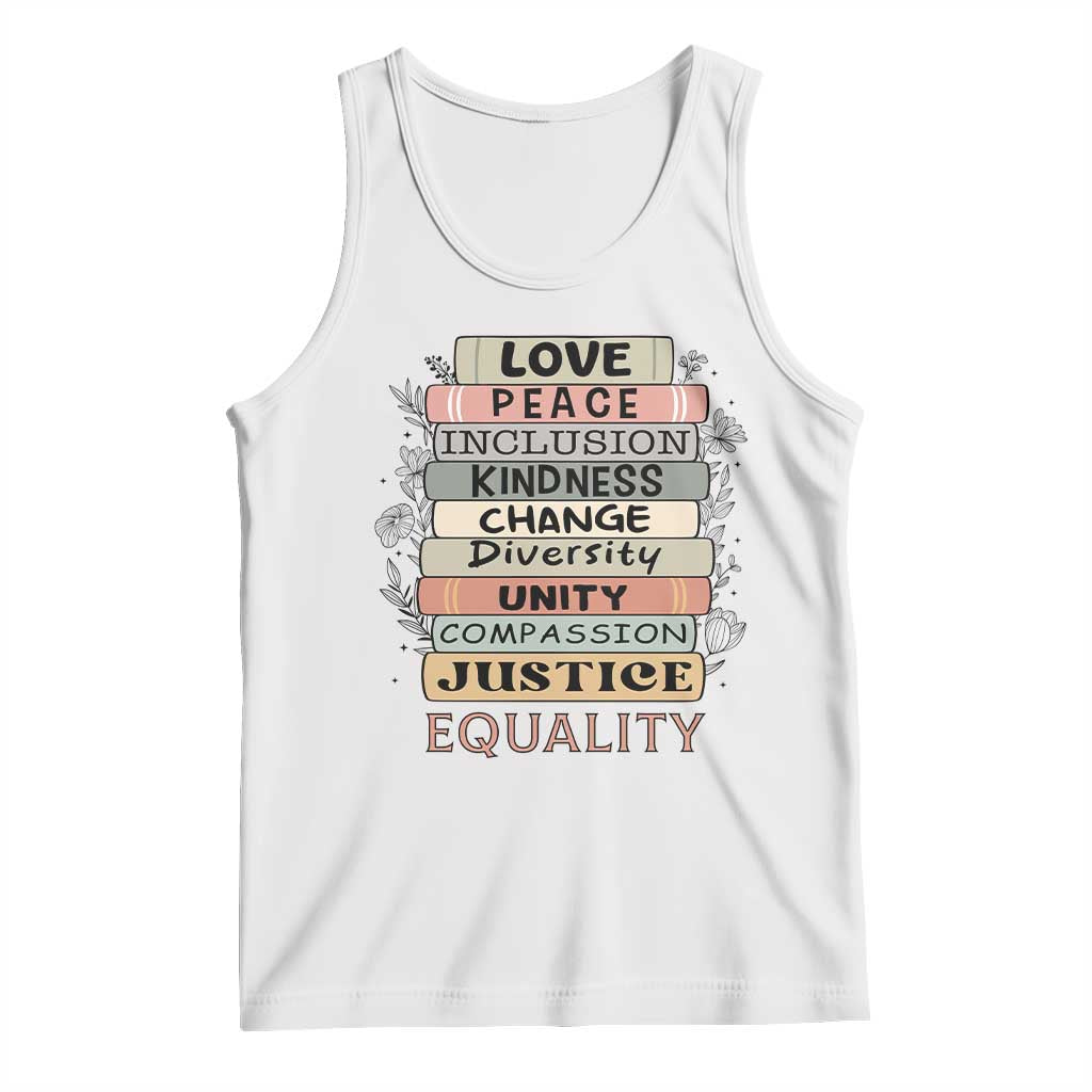 Human Rights Bookish Tank Top Kindness Peace Equality Flower For Women TS12 White Print Your Wear