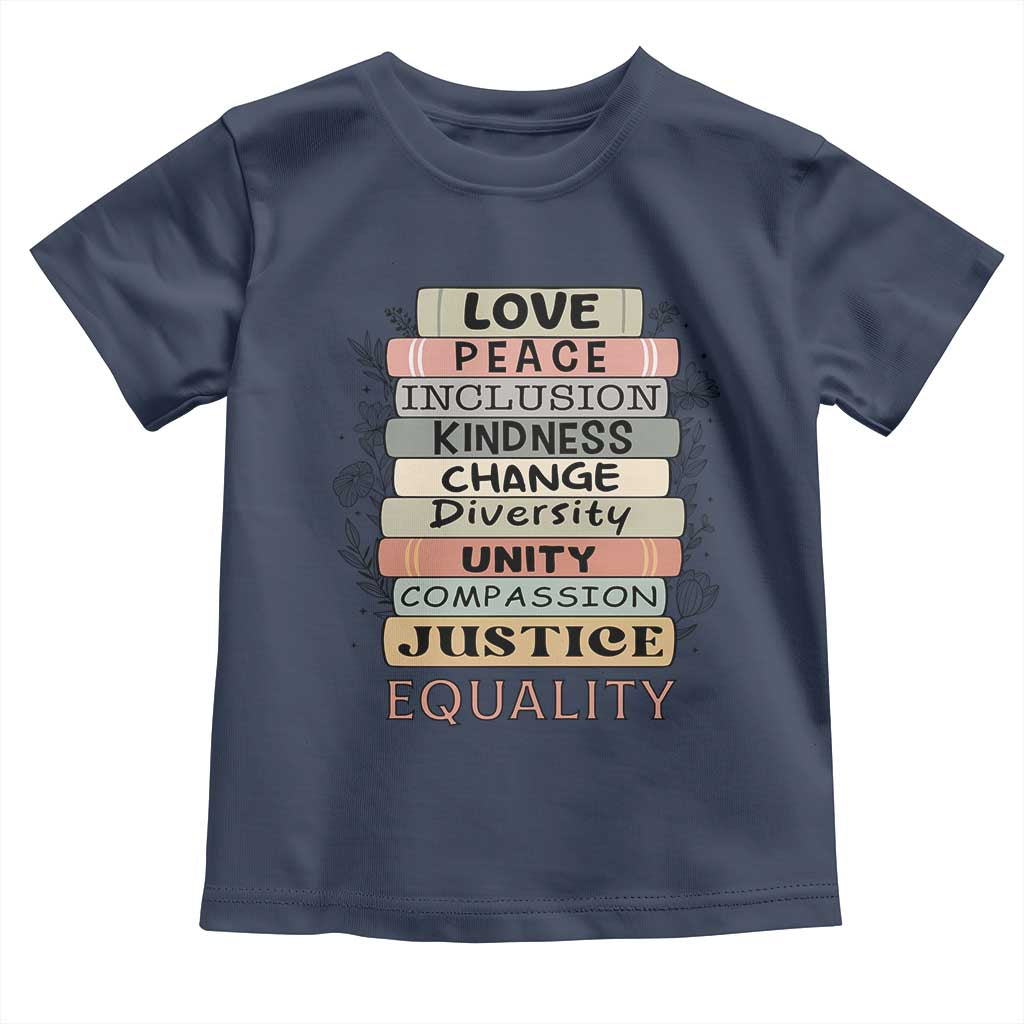 Human Rights Bookish Toddler T Shirt Kindness Peace Equality Flower For Women TS12 Navy Print Your Wear