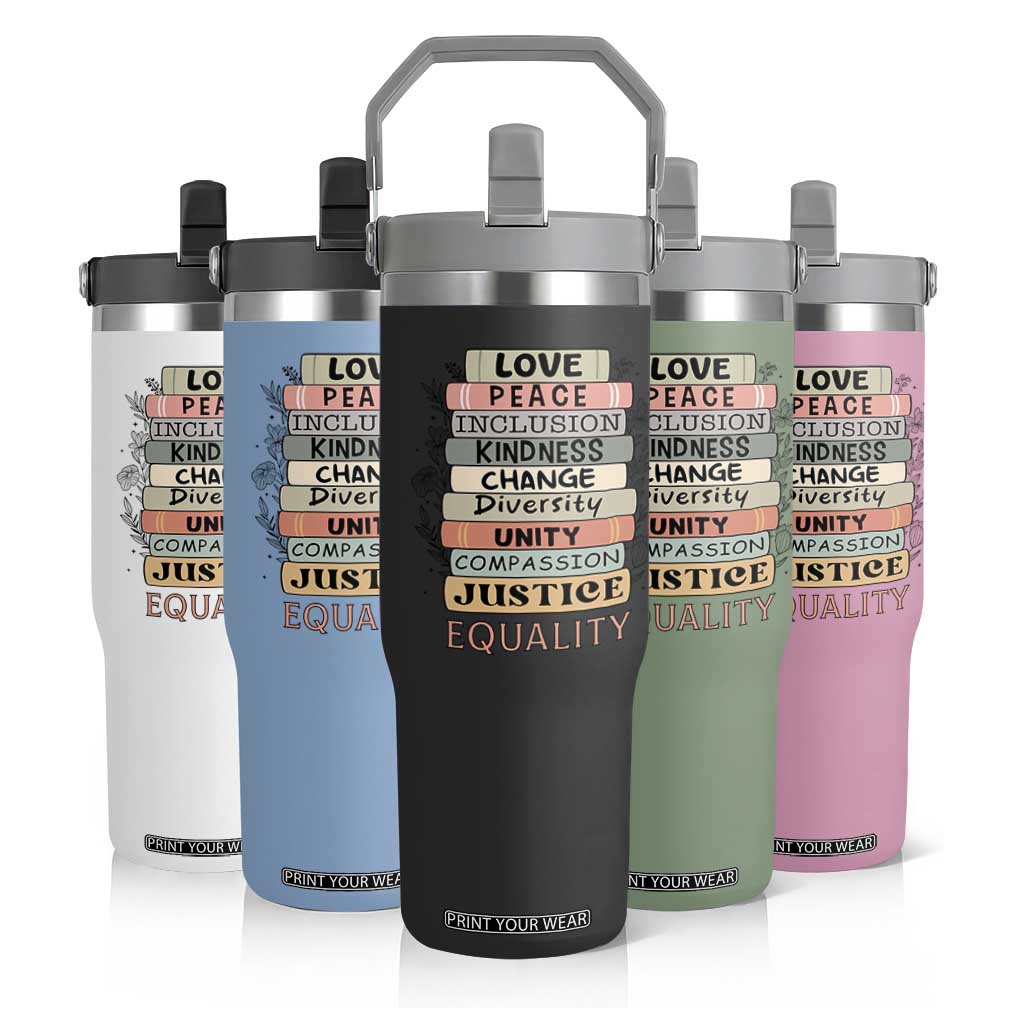 Human Rights Bookish Flip Straw Tumbler Kindness Peace Equality Flower For Women TS12 Print Your Wear