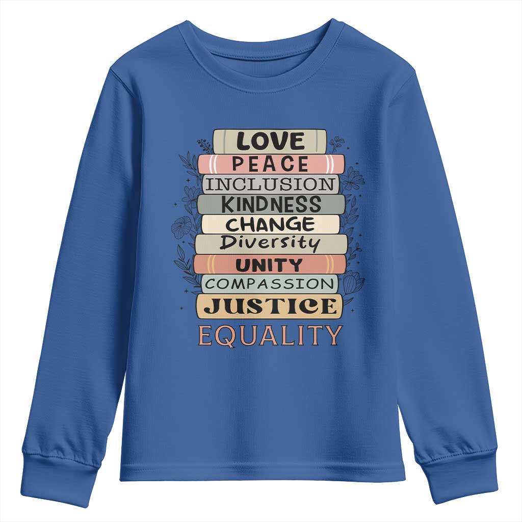 Human Rights Bookish Youth Sweatshirt Kindness Peace Equality Flower For Women TS12 Royal Blue Print Your Wear