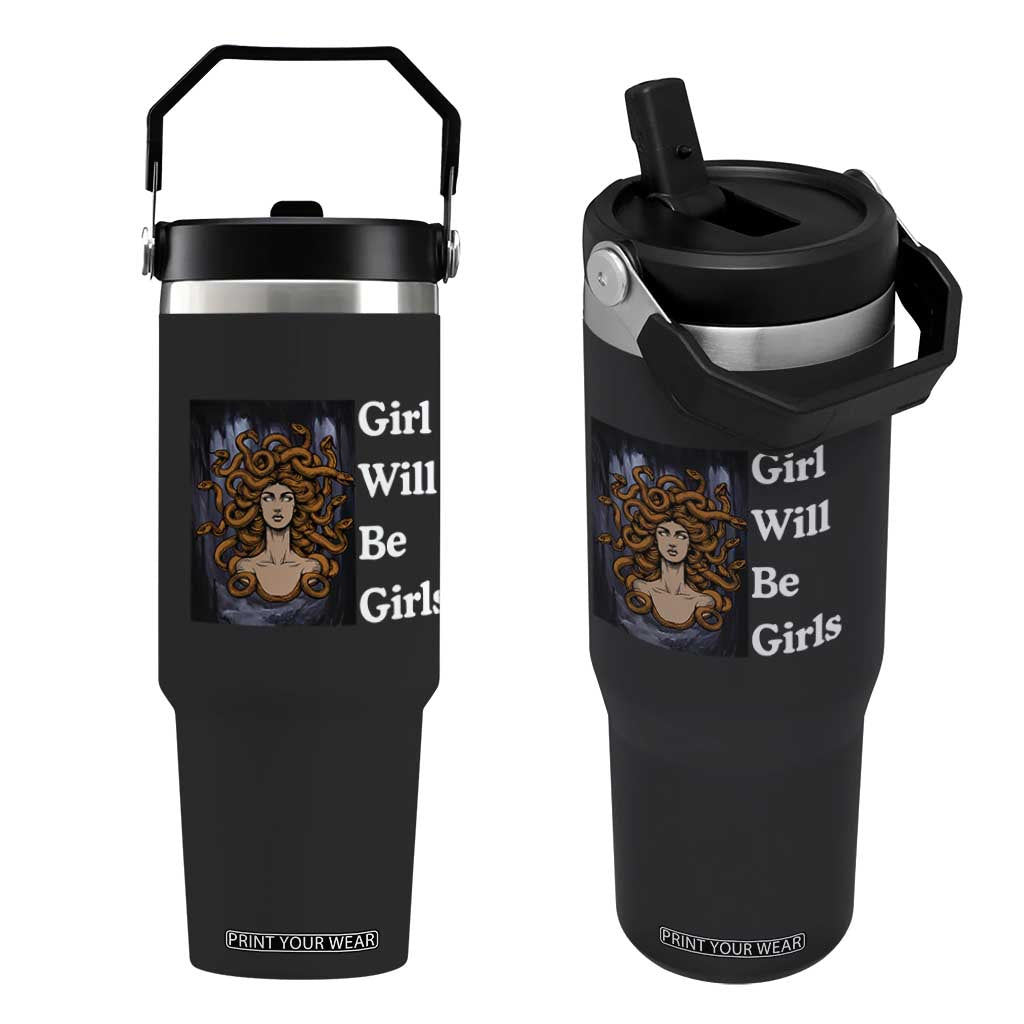 Girl Will Be Girls Flip Straw Tumbler Medusa Mythology Feminist Women TS12 One Size: 30 oz Black Print Your Wear