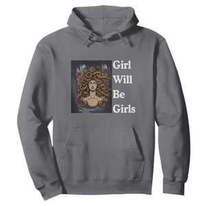 Girl Will Be Girls Hoodie Medusa Mythology Feminist Women TS12 Charcoal Print Your Wear