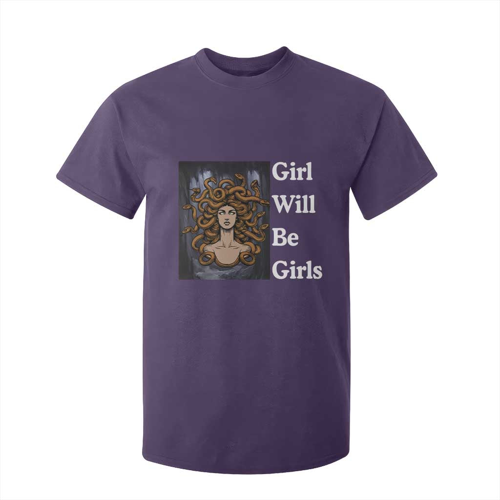 Girl Will Be Girls T Shirt For Kid Medusa Mythology Feminist Women TS12 Purple Print Your Wear