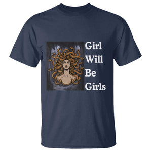 Girl Will Be Girls T Shirt Medusa Mythology Feminist Women TS12 Navy Print Your Wear