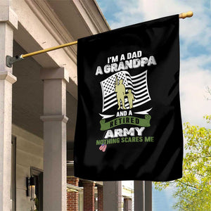 Retired Army Garden Flag Funny I Am A Dad A Grandpa Nothing Scares Me TS12 Print Your Wear