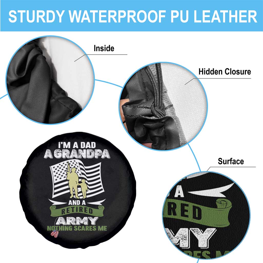 Retired Army Spare Tire Cover Funny I Am A Dad A Grandpa Nothing Scares Me TS12 Print Your Wear