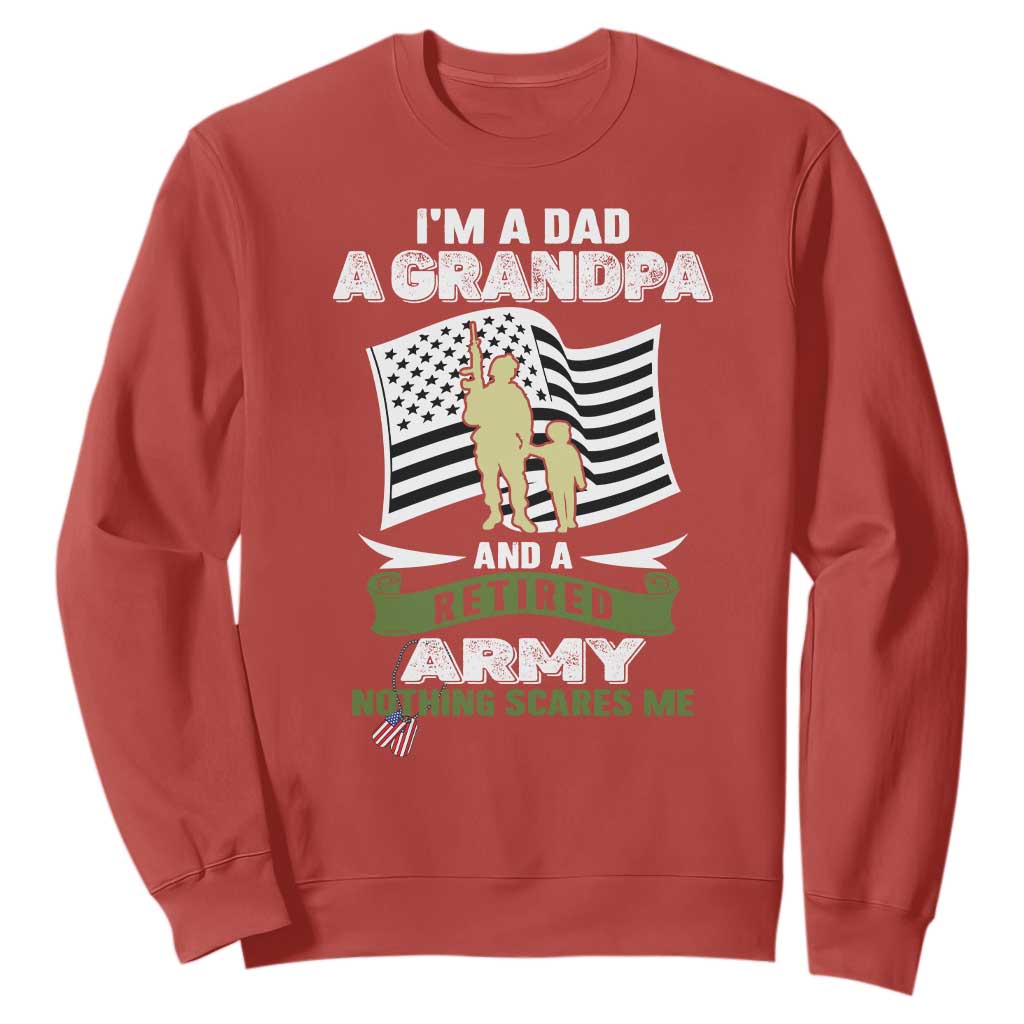 Retired Army Sweatshirt Funny I Am A Dad A Grandpa Nothing Scares Me TS12 Red Print Your Wear