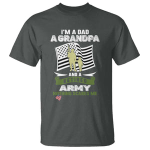 Retired Army T Shirt Funny I Am A Dad A Grandpa Nothing Scares Me TS12 Dark Heather Print Your Wear