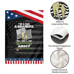 Retired Army Garden Flag Funny I Am A Dad A Grandpa Nothing Scares Me TS12 Print Your Wear