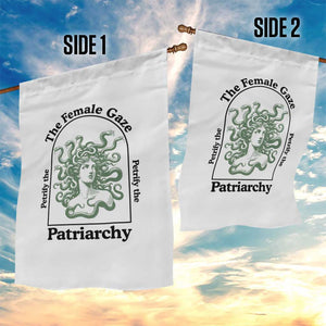 Feminist Garden Flag The Female Gaze Petrify The Patriarchy Mythology Medusa TS12 Print Your Wear