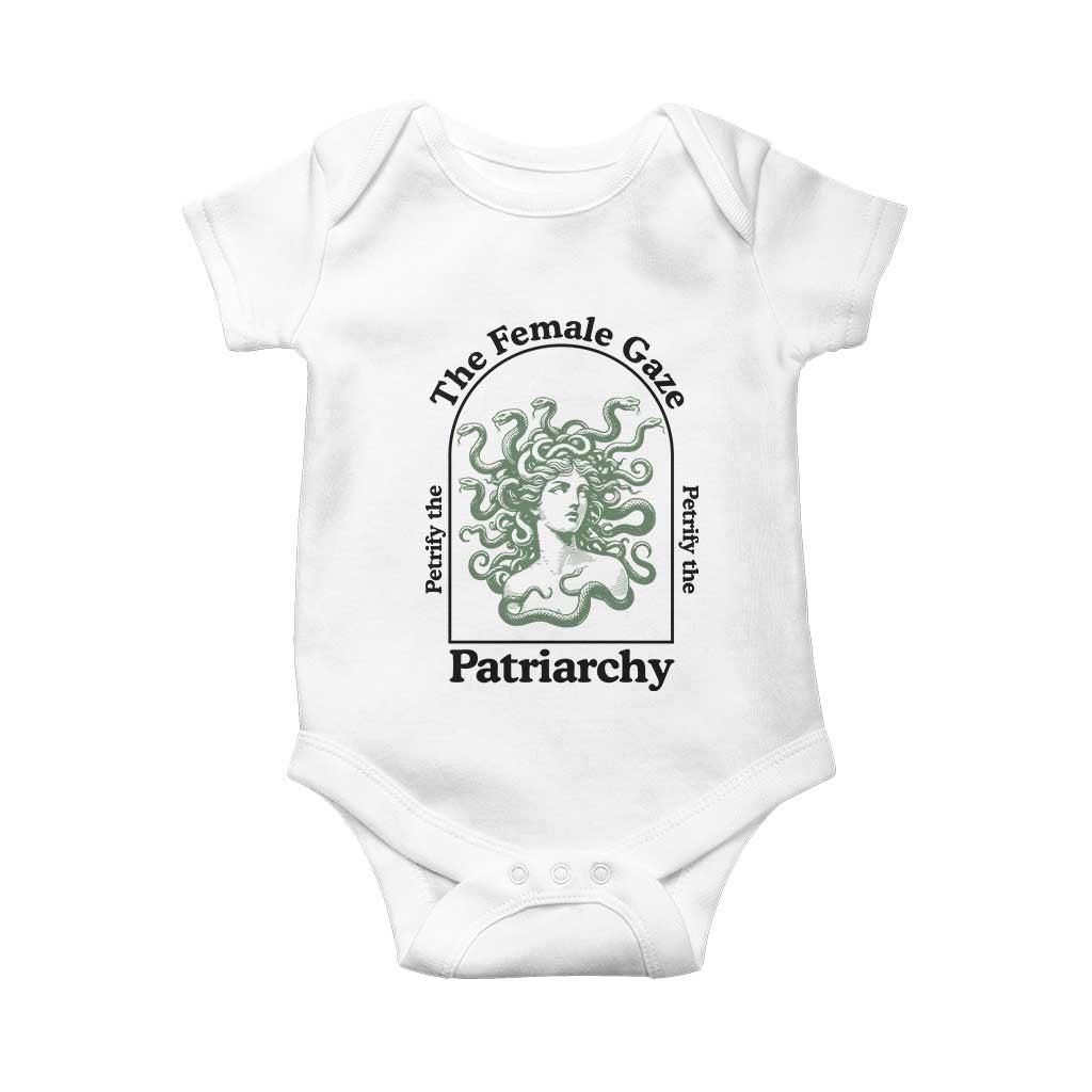 Feminist Baby Onesie The Female Gaze Petrify The Patriarchy Mythology Medusa TS12 White Print Your Wear