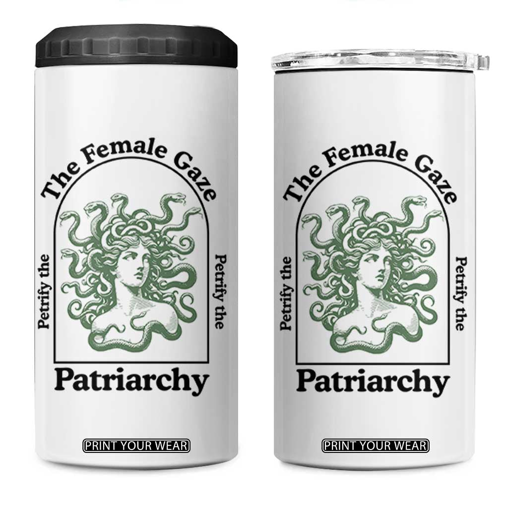 Feminist 4 in 1 Can Cooler Tumbler The Female Gaze Petrify The Patriarchy Mythology Medusa TS12 One Size: 16 oz White Print Your Wear