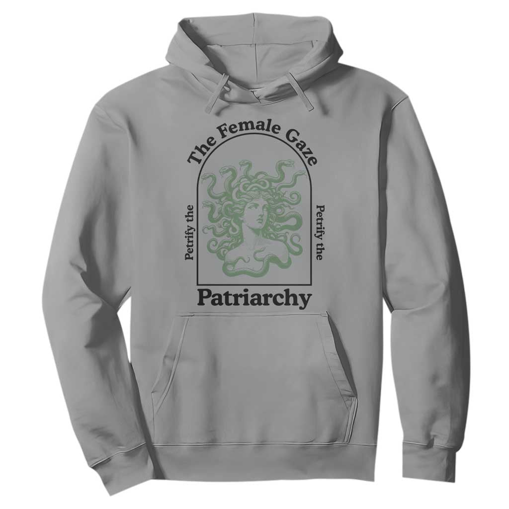 Feminist Hoodie The Female Gaze Petrify The Patriarchy Mythology Medusa TS12 Sport Gray Print Your Wear