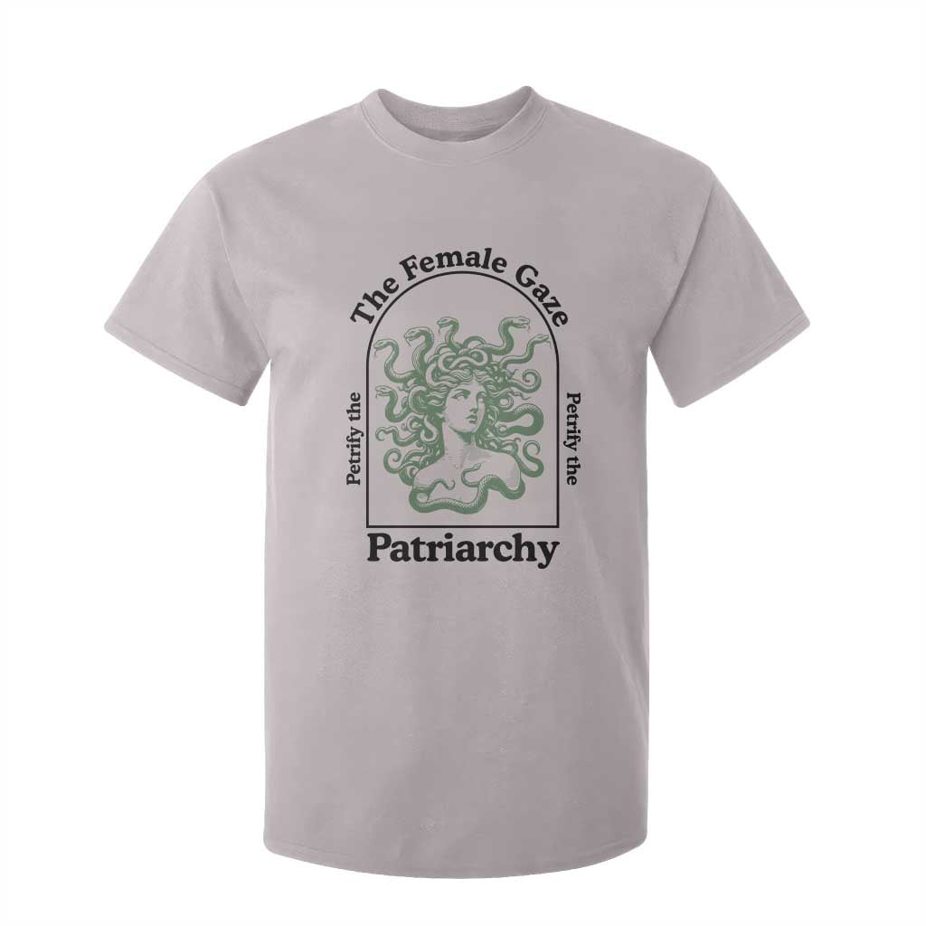 Feminist T Shirt For Kid The Female Gaze Petrify The Patriarchy Mythology Medusa TS12 Ice Gray Print Your Wear