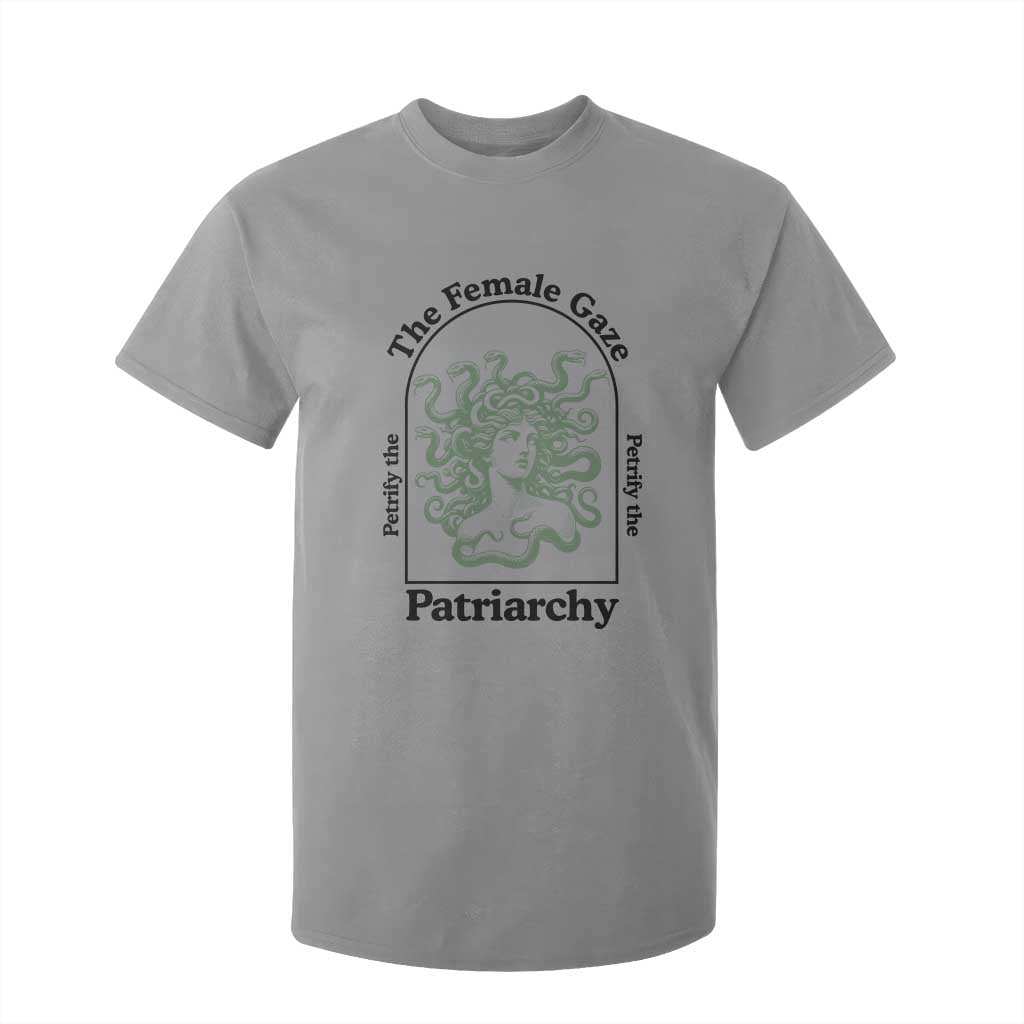 Feminist T Shirt For Kid The Female Gaze Petrify The Patriarchy Mythology Medusa TS12 Sport Gray Print Your Wear