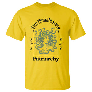 Feminist T Shirt The Female Gaze Petrify The Patriarchy Mythology Medusa TS12 Daisy Print Your Wear