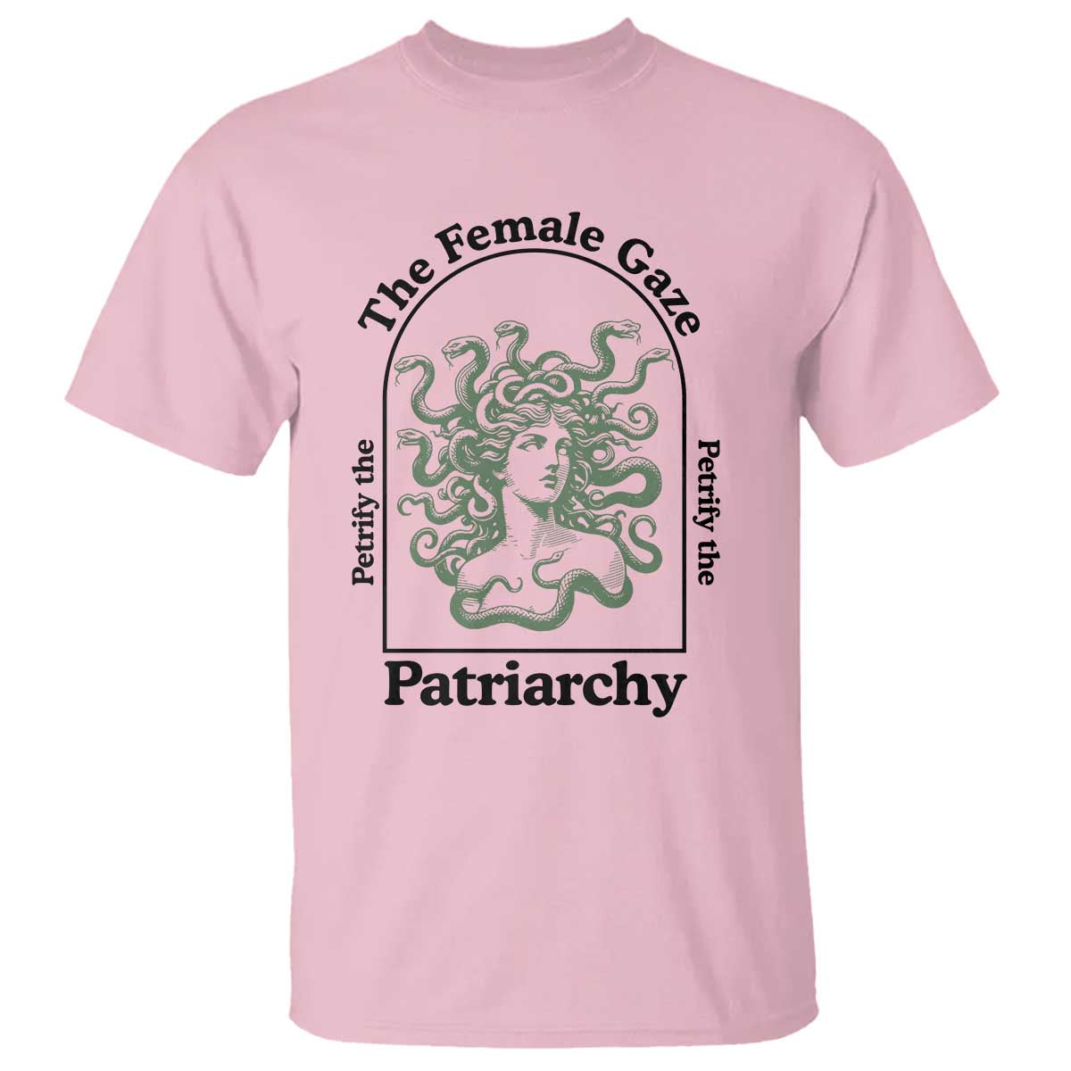 Feminist T Shirt The Female Gaze Petrify The Patriarchy Mythology Medusa TS12 Light Pink Print Your Wear
