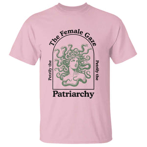 Feminist T Shirt The Female Gaze Petrify The Patriarchy Mythology Medusa TS12 Light Pink Print Your Wear