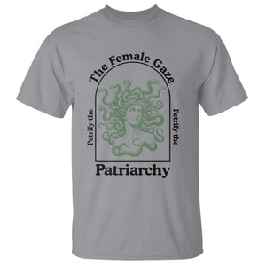 Feminist T Shirt The Female Gaze Petrify The Patriarchy Mythology Medusa TS12 Sport Gray Print Your Wear