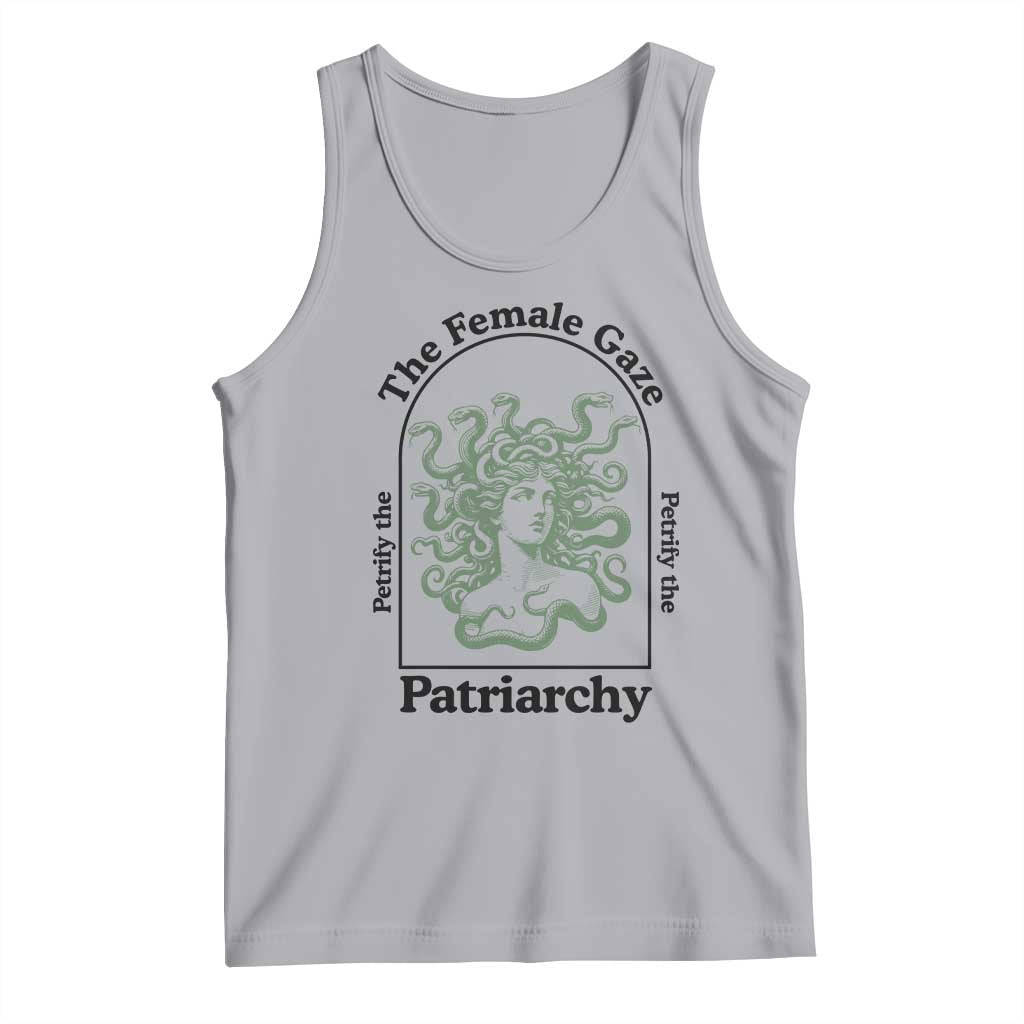 Feminist Tank Top The Female Gaze Petrify The Patriarchy Mythology Medusa TS12 Athletic Heather Print Your Wear