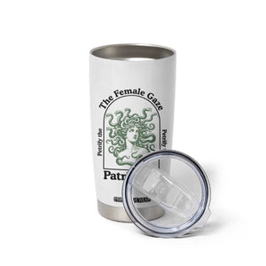 Feminist Tumbler Cup The Female Gaze Petrify The Patriarchy Mythology Medusa TS12 Print Your Wear