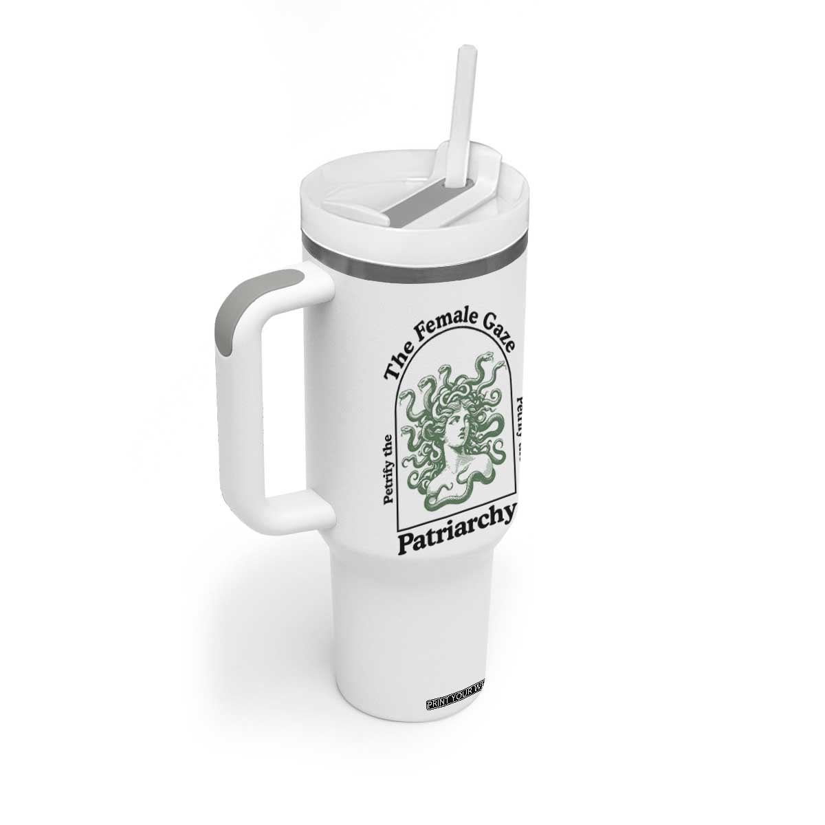 Feminist Tumbler With Handle The Female Gaze Petrify The Patriarchy Mythology Medusa TS12 Print Your Wear