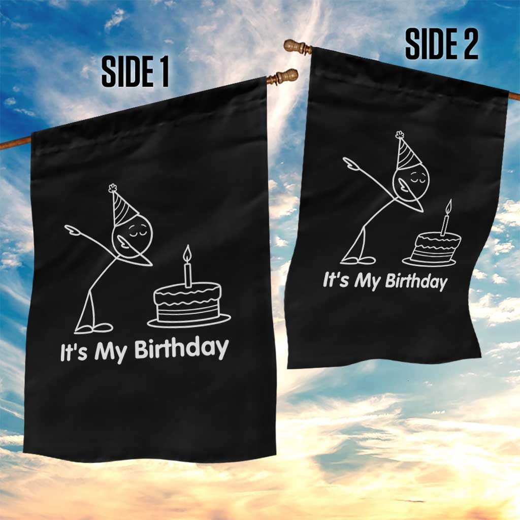 Dabbing Stickman Party Humor Gift Garden Flag It Is My Birthday